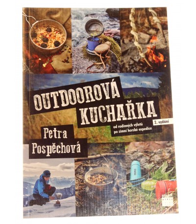 Outdoorová kuchařka, Petra Pospěchová, ISBN: 978-80-88244-10-3, 9788088244103, recepty, jídlo, vaření, stravování